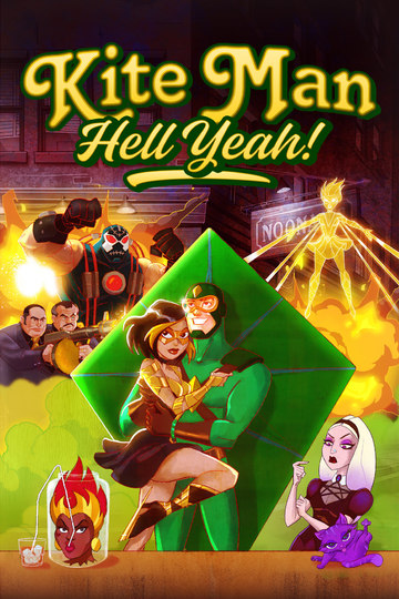 Kite Man: Hell Yeah! (show)