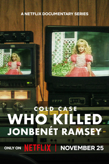 Cold Case: Who Killed JonBenét Ramsey (show)