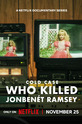 Cold Case: Who Killed JonBenét Ramsey (show)