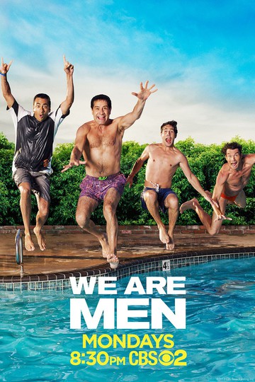 Мы — мужчины / We Are Men (сериал)