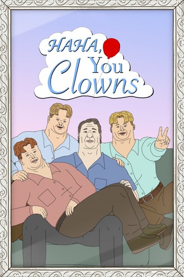 Хаха, Клоуны / Haha, You Clowns (сериал)