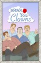 Хаха, Клоуны / Haha, You Clowns (сериал)