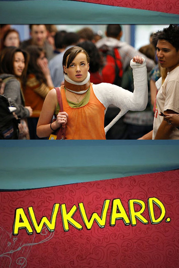 Неуклюжая / Awkward (сериал)