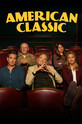 Американская классика / American Classic (сериал) 