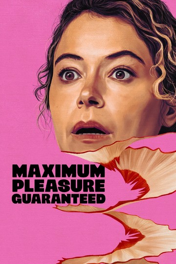 Удовольствие гарантировано / Maximum Pleasure Guaranteed (сериал)