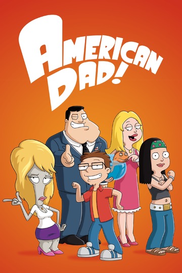 Американский папаша / American Dad! (сериал)