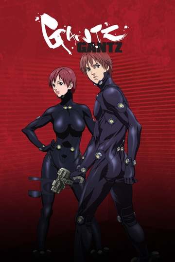 Gantz / ガンツ (anime)
