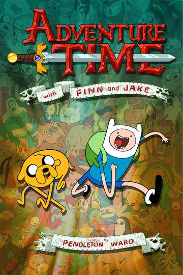 Время приключений / Adventure Time with Finn & Jake (сериал)