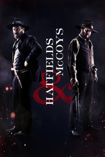 Хэтфилды и Маккои / Hatfields & McCoys (сериал)