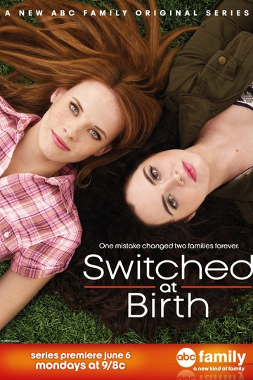 Их перепутали в роддоме / Switched at Birth (сериал)