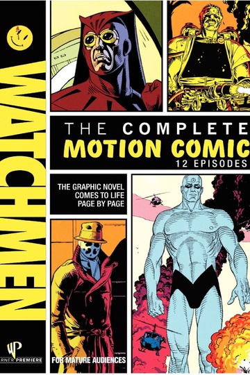 Хранители: Видеокомикс / Watchmen: Motion Comic (сериал)