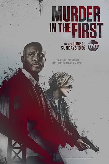 Убийство первой степени / Murder in the First (сериал)