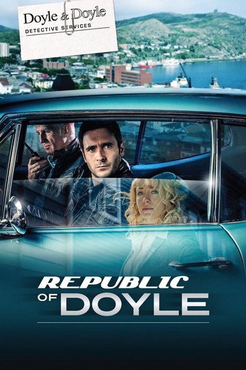 Дело Дойлов / Republic of Doyle (сериал)