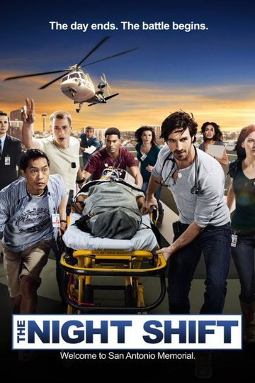 Ночная смена / The Night Shift (сериал)