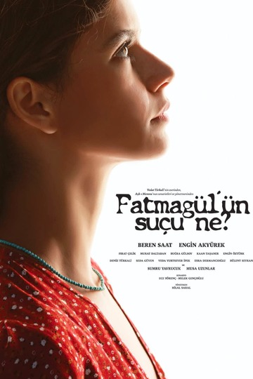 Без вины виноватая / Fatmagül’ün Suçu Ne? (сериал)